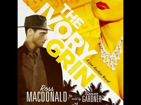 Ivory Grin - Ross MacDonald