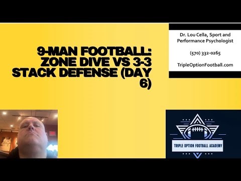 9-Man Football: Zone Dive vs 3-3 Stack Defense (Day 6)