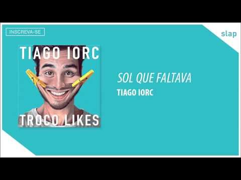 TIAGO IORC - Sol que Faltava (Áudio Oficial)