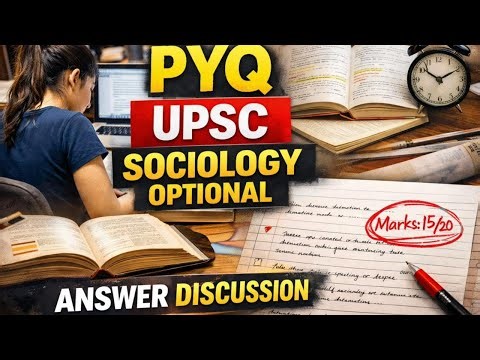 PYQ SERIES | Ep 1 . UPSC ANSWER WRITING SERIES | SOCIOLOGY OPTIONAL | PAPER 1