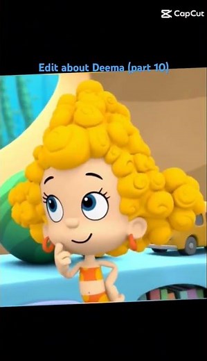 Bubble Guppies | Edit about Deema (part 10) #bubbleguppies #deema