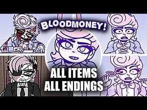 BLOODMONEY! - All Items & All Endings (Showcase)