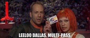 Leeloo Dallas. Multi-pass.
