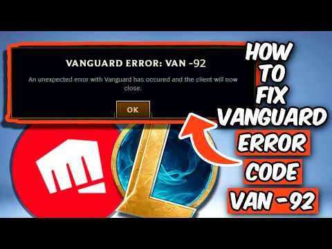 HOW TO FIX VAN -92 ERROR CODE IN LEAGUE OF LEGENDS (2026)