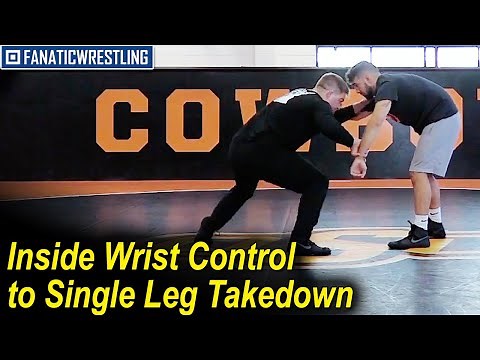 Inside Wrist Control to Single Leg Takedown by Chris Perry