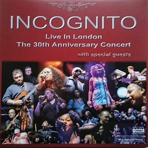 Incognito - Live In London (The 30th Anniversary Concert)
