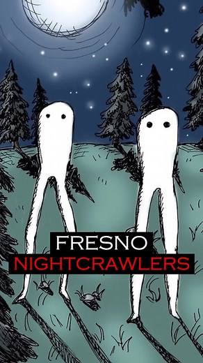 The Fresno Nightcrawlers - Cryptid Creatures Caught on Camera