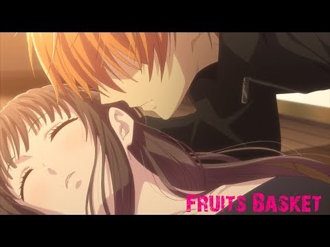 Fruits Basket (2019) - [AMV] Tohru&Kyo