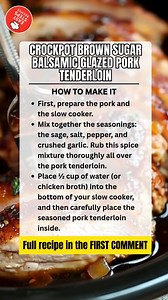 Crockpot Brown Sugar Balsamic Glazed Pork Tenderloin 🥩🍯 Ingredients 2 lbs pork tenderloin 1 tsp ground sage ½ tsp salt ¼ tsp ground black pepper 1 clove garlic, crushed or minced ½ cup water (or ½ cup chicken broth) For the Glaze: ½ cup brown sugar For the Glaze: 1 Tbsp cornstarch For the Glaze: ¼ cup balsamic vinegar For the Glaze: ½ cup water For the Glaze: 2 Tbsp soy sauce Serves: 6–8 Dish Size: 4- to 6-quart slow cooker How to Make: First, prepare the pork and the slow cooker. Mix together