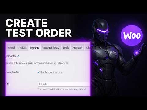 How To Do A Test Order On WooCommerce (2026) | Order Testing