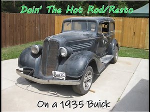 Doin' a Hot Rod Resto on a 1935 Buick