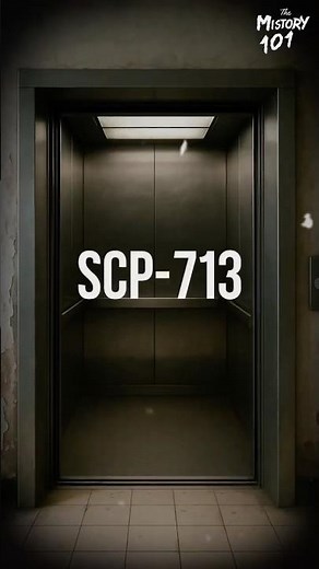 SCP-713 The Forbidden Elevator #creepy #facts #ghost #horror #scp #story #shorts #scary #narrative