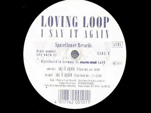 Loving Loop - I Say It Again (D-Noiser Mix) 1997