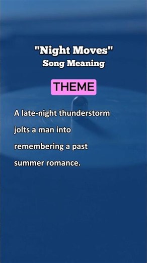 "Night Moves" Song Meaning Explained - Bob Seger