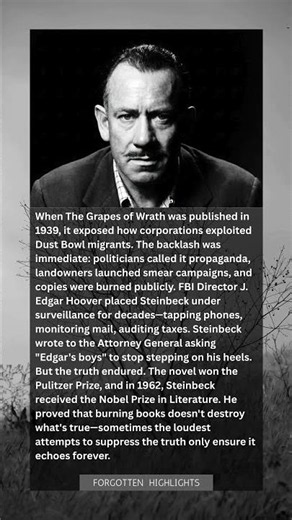 They Burned The Grapes of Wrath in the Streets. Steinbeck Won the Nobel Prize.