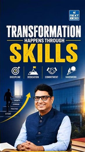 UPSC Preparation Builds More Than Just Knowledge | Real Transformation | NEXT IAS