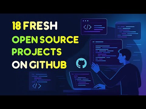 Github Trending Today #2: 18 Fresh Open Source Projects On Github