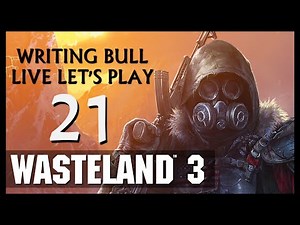 Let's Play: Wasteland 3 (21) [Deutsch | USK18]