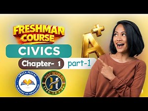 Freshman Civics and Moral Education Chapter 1 part 1