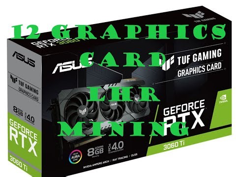 (HOW TO) Build 12 Graphics Card Mining Asus Rtx 3060 Ti LHR/Step By Step