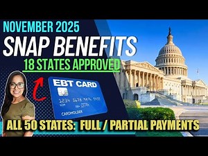 NEW SNAP BENEFITS UPDATE (NOVEMBER 2025): 18 STATES SENDING FULL BENEFITS! & $2000 Checks Proposal