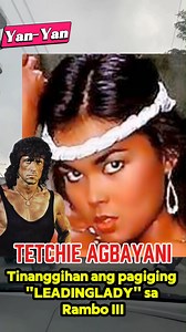 Dahilan kung bakit tinanggihan ni Tetchie Agbayani ang pagiging leading lady sa Rambo III #fblifestyle | Yan-Yan