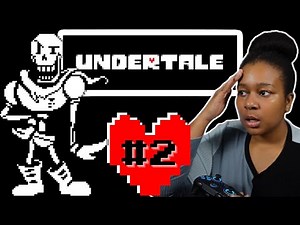 Undertale Part 2 | Papyrus Boss Fight, Snowdin Town & Waterfall [Blind Playthrough]