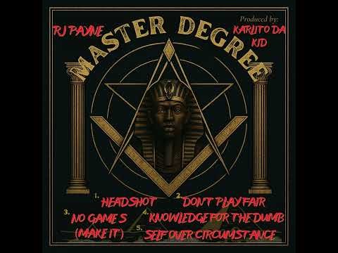 RJ Payne - MASTER DEGREE (Prod. KarlitoDaKid) (New EP)