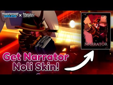 How To Get NARRATOR NOLI SKIN! | Forsaken x TDS