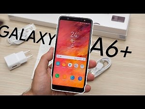 Samsung Galaxy A6+ Unboxing and First look