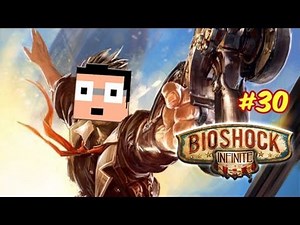 BioShock Infinite - Ep.30 - Playthrough FR HD par TheFantasio974