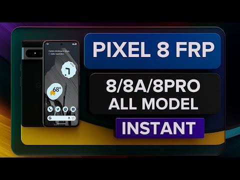 Pixel 8 FRP Unlock — Works on 8, 8a & 8 Pro (Instant)✅✅