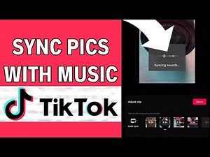 How to Sync Music to Pictures on TikTok (2025)