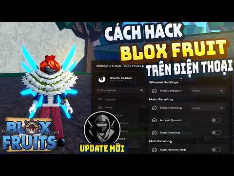 How to Hack Blox Fruits 30 Delta X VNG Latest Version on Mobile Auto Farm, Kata V2, Auto Fruits