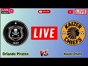 Orlando Pirates vs Kaizer Chiefs Live Match Today Score Update South Africa League Cup live