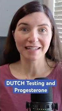 DUTCH Testing and Progesterone