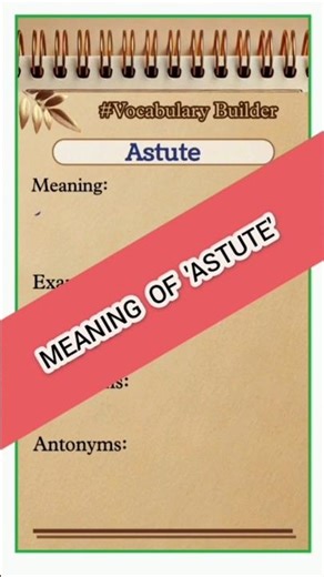 Astute meaning #shorts #vocabulary #vocabbooster #vocabbuilder #vocabularyword #yt #english #class10