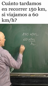 HALLAR EL TIEMPO EN RECORRER 150 km VIAJANDO A 60 km⁄h | Matematicas con Juan