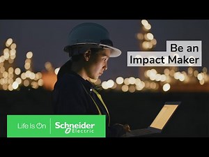 Turn ambition into action: Be an Impact Maker | Schneider Electric