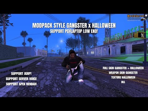 MODPACK GTA SAMP STYLE GANGSTER x HALLOWEEN FOR LOW END PC!! - GTA SAN ANDREAS MULTIPLAYER