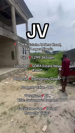 *Open for JV Inside SORA Estate At New Road, Lekki* Size: *1,299.365sqm Located in SORA Estate New Road* Proposal- *Completely Open* Property Value -TBD *Premium* NIL. Title: Governor’s Consent Facilitators Fee- *10% of Property Value* #jv #jointedventure #property #realestate #fyp