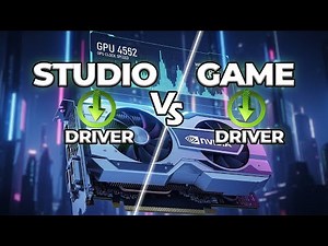 Game Ready vs. Studio Driver: Which One Is Really Better? | The Definitive NVIDIA Guide