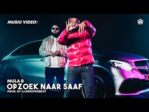 Mula B - Opzoek Naar Saaf (Prod. IliassOpDeBeat)