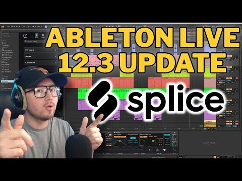 Ableton Live 12.3 is HERE! SPLICE Integration Tutorial