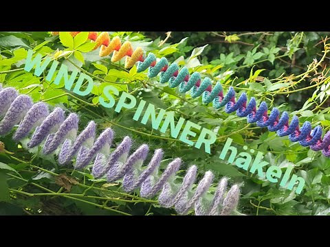 DIY | No 36 | Windspinner häkeln | Häkelanleitung für diese Drehdinger | Spiralen | für Anfänger