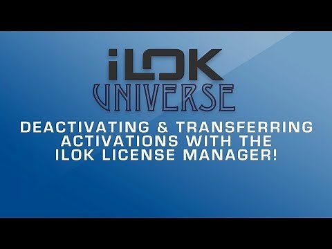 iLok Universe | Deactivating & Transferring Activations with the iLok License Manager