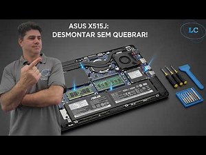 ASUS X515J COMPLETE GUIDE Disassembly and Assembly WITHOUT ERROR Parts and UPGRADES