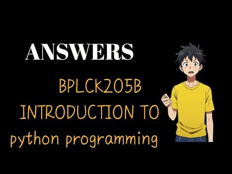 Introduction To Python programming Answers | BPCK205B | ANSWERS | EASY SIXTY FOUR