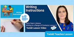 Early Years (Ages 3-5) Literacy: Writing Instructions Video Lesson
