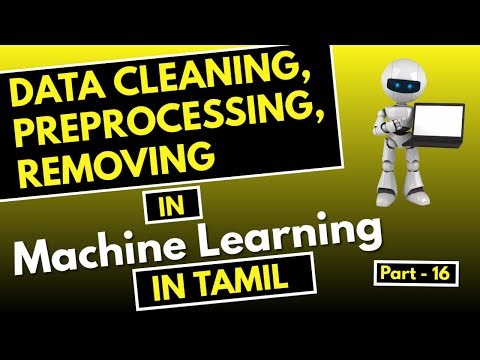 #16 | Data Cleaning in Machine learning | Data Preprocessing in Tamil | Data Removing In Tamil |